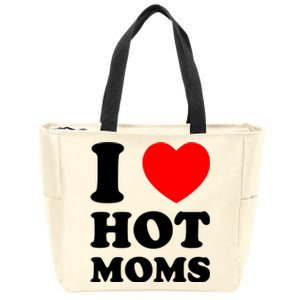 I Love Hot Moms Zip Tote Bag