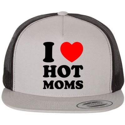 I Love Hot Moms Flat Bill Trucker Hat