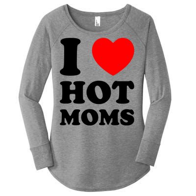 I Love Hot Moms Women's Perfect Tri Tunic Long Sleeve Shirt