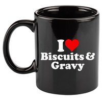 I Love Heart Biscuits And Gravy 11oz C Handle Ceramic Mug