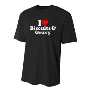 I Love Heart Biscuits And Gravy Youth Performance Sprint T-Shirt