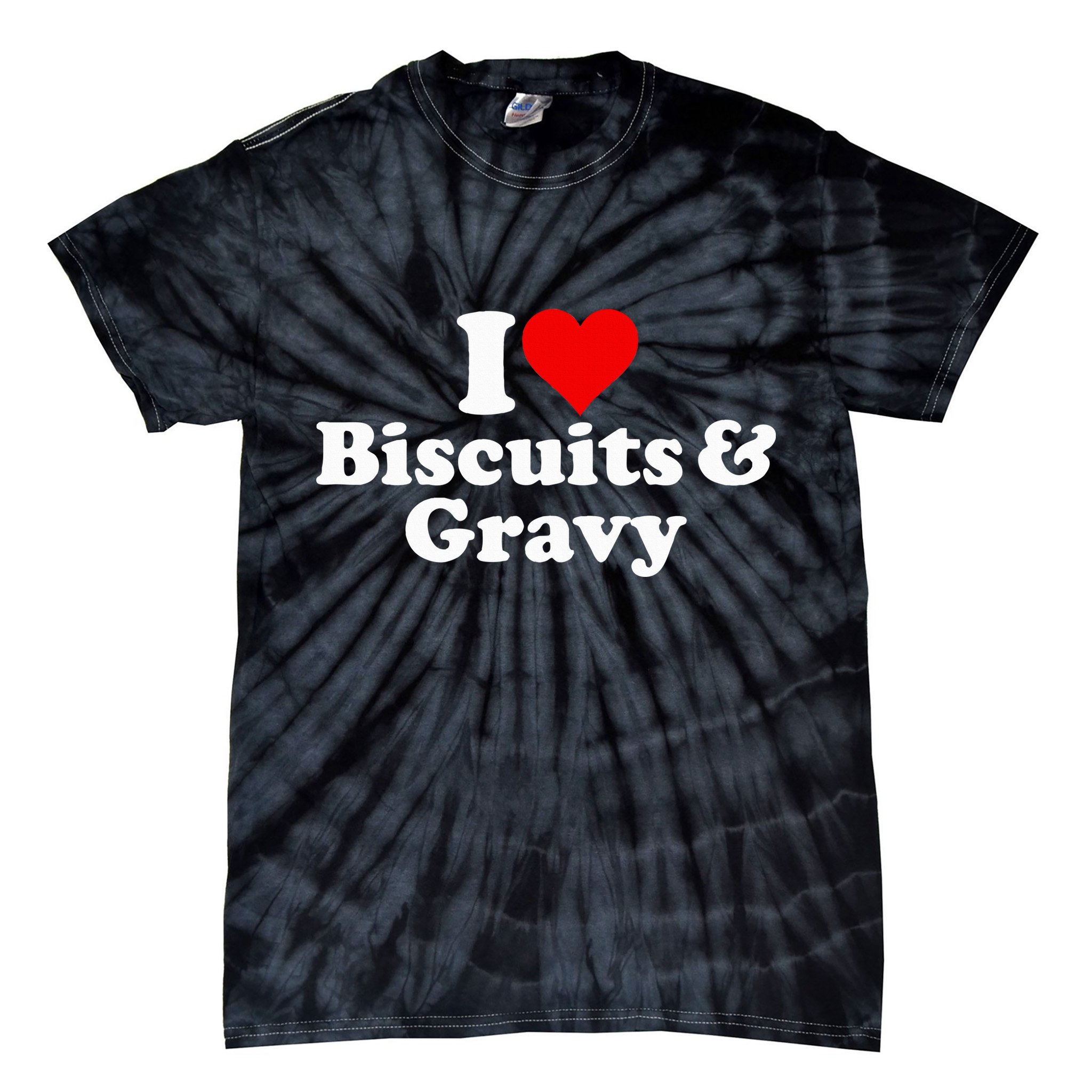 I Love Heart Biscuits And Gravy Tie-Dye T-Shirt