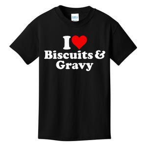 I Love Heart Biscuits And Gravy Kids T-Shirt