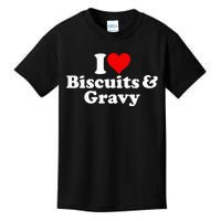 I Love Heart Biscuits And Gravy Kids T-Shirt