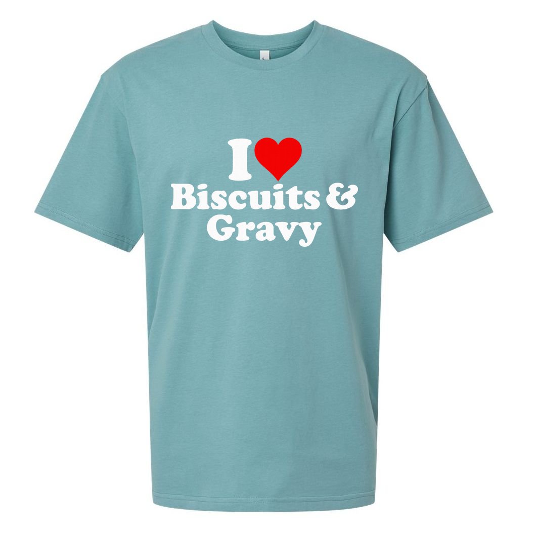 I Love Heart Biscuits And Gravy Sueded Cloud Jersey T-Shirt