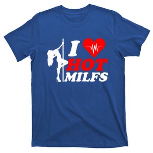 I Love Hot Milfs Funny Red Heart Love Milfs Hot Mom Hunter Gift T-Shirt