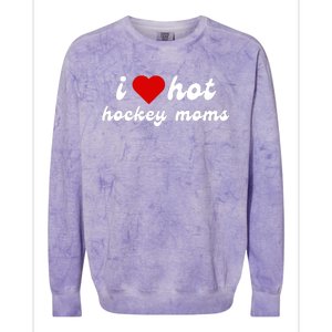 I Love Hot Hockey Moms Funny I Love Moms Colorblast Crewneck Sweatshirt