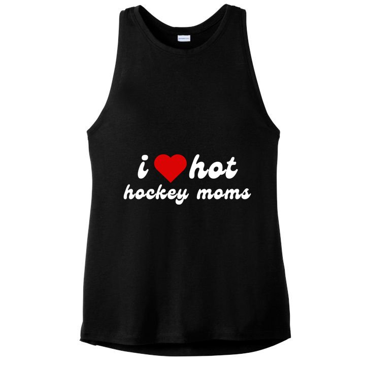 I Love Hot Hockey Moms Funny I Love Moms Ladies PosiCharge Tri-Blend Wicking Tank