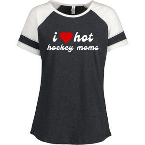 I Love Hot Hockey Moms Funny I Love Moms Enza Ladies Jersey Colorblock Tee