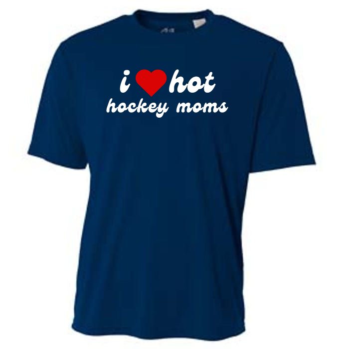 I Love Hot Hockey Moms Funny I Love Moms Cooling Performance Crew T-Shirt