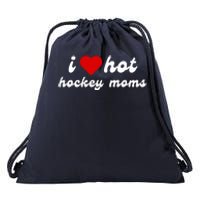 I Love Hot Hockey Moms Funny I Love Moms Drawstring Bag