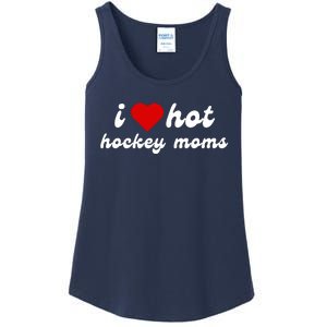 I Love Hot Hockey Moms Funny I Love Moms Ladies Essential Tank