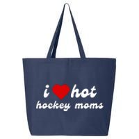 I Love Hot Hockey Moms Funny I Love Moms 25L Jumbo Tote