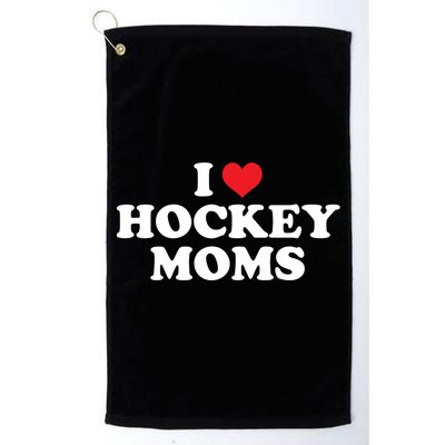 I Love Hockey Moms Funny Design Gift Golf Towel