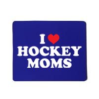 I Love Hockey Moms Funny Design Gift Mousepad