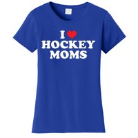 I Love Hockey Moms Funny Design Gift Women's T-Shirt