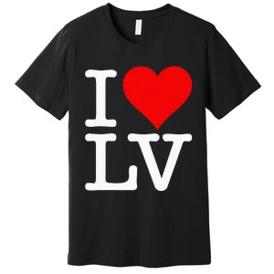 I Love Heart Las Vegas Nevada Lv Premium T-Shirt