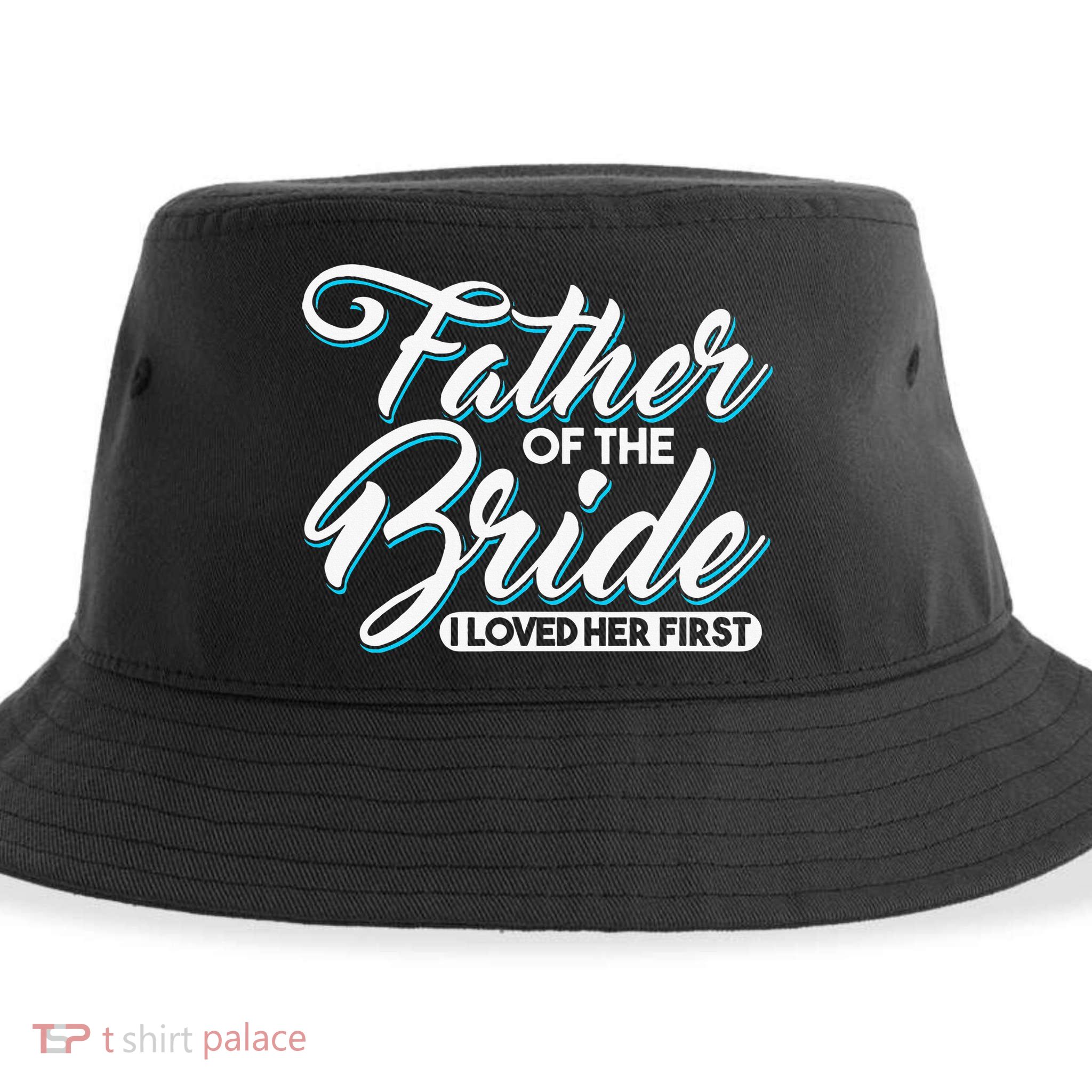 I Loved Her First Father Of The Bride Father Of Bride Sustainable Bucket Hat