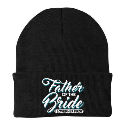 I Loved Her First Father Of The Bride Father Of Bride Beanie