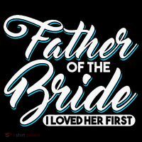 I Loved Her First Father Of The Bride Father Of Bride 16 in Basic Backpack