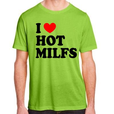 I Love Hot Milfs Gift I Heart Hot Milfs Gift Love Hot Moms Gift Adult ChromaSoft Performance T-Shirt