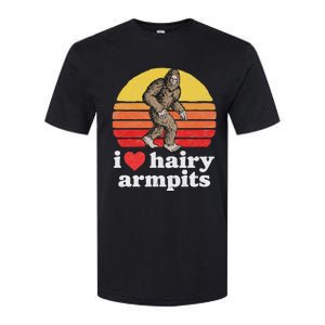 I Love Hairy Armpits! Funny Bigfoot Sasquatch Hairy Lover Softstyle CVC T-Shirt