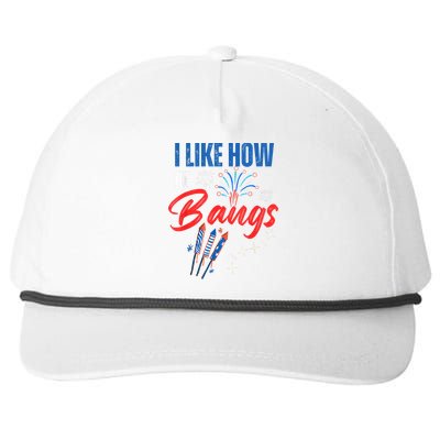 I Like How He Bangs I Like How She Explodes 4th Of July Snapback Five-Panel Rope Hat