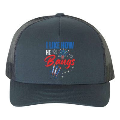 I Like How He Bangs I Like How She Explodes 4th Of July Yupoong Adult 5-Panel Trucker Hat