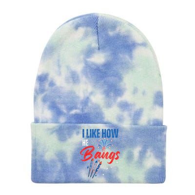 I Like How He Bangs I Like How She Explodes 4th Of July Tie Dye 12in Knit Beanie