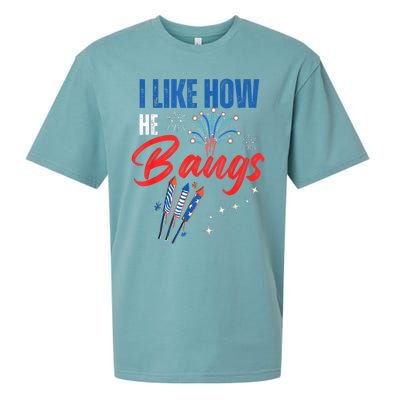 I Like How He Bangs I Like How She Explodes 4th Of July Sueded Cloud Jersey T-Shirt