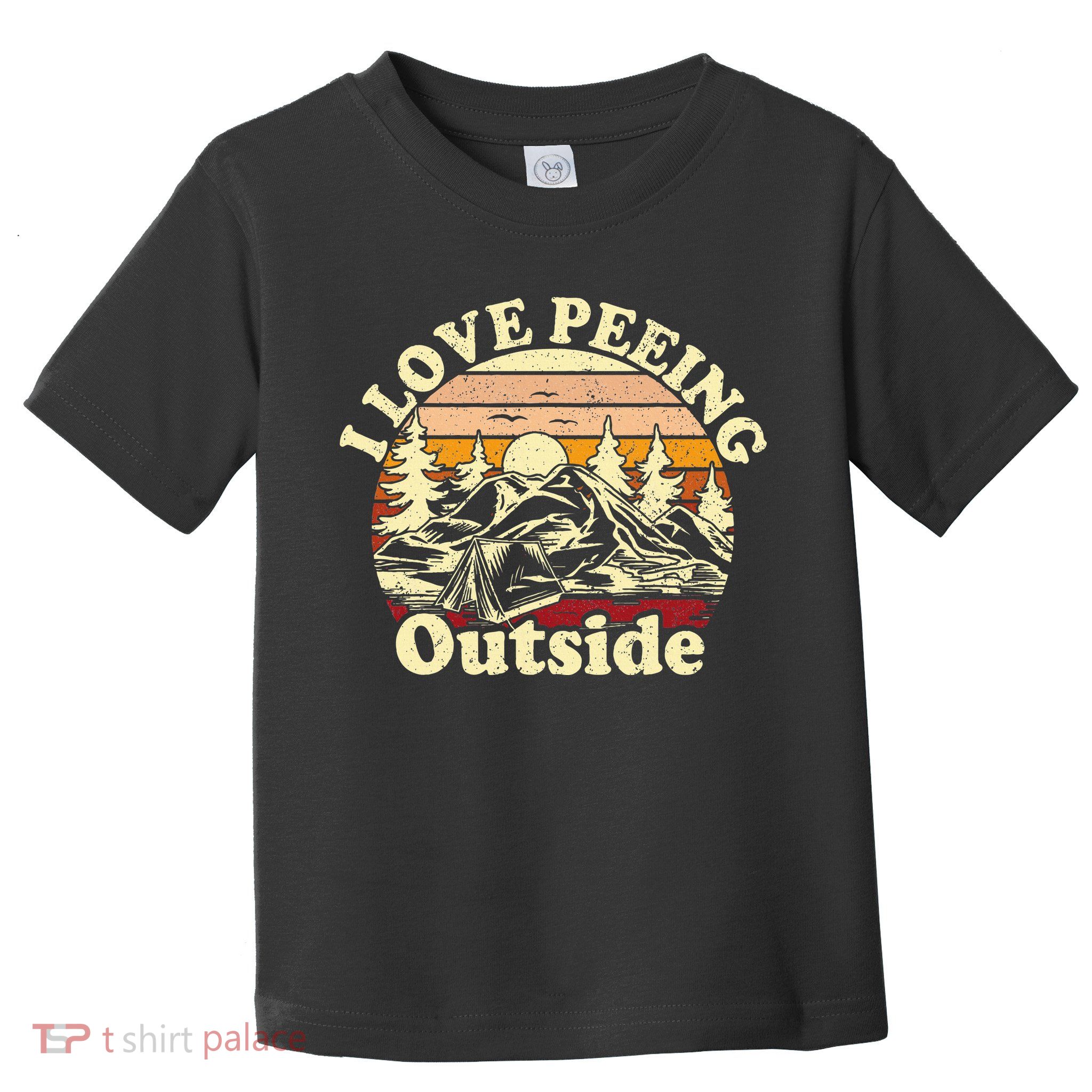 I Love Heart Peeing Outside Lover Camping Hikind Outdoors Toddler T-Shirt