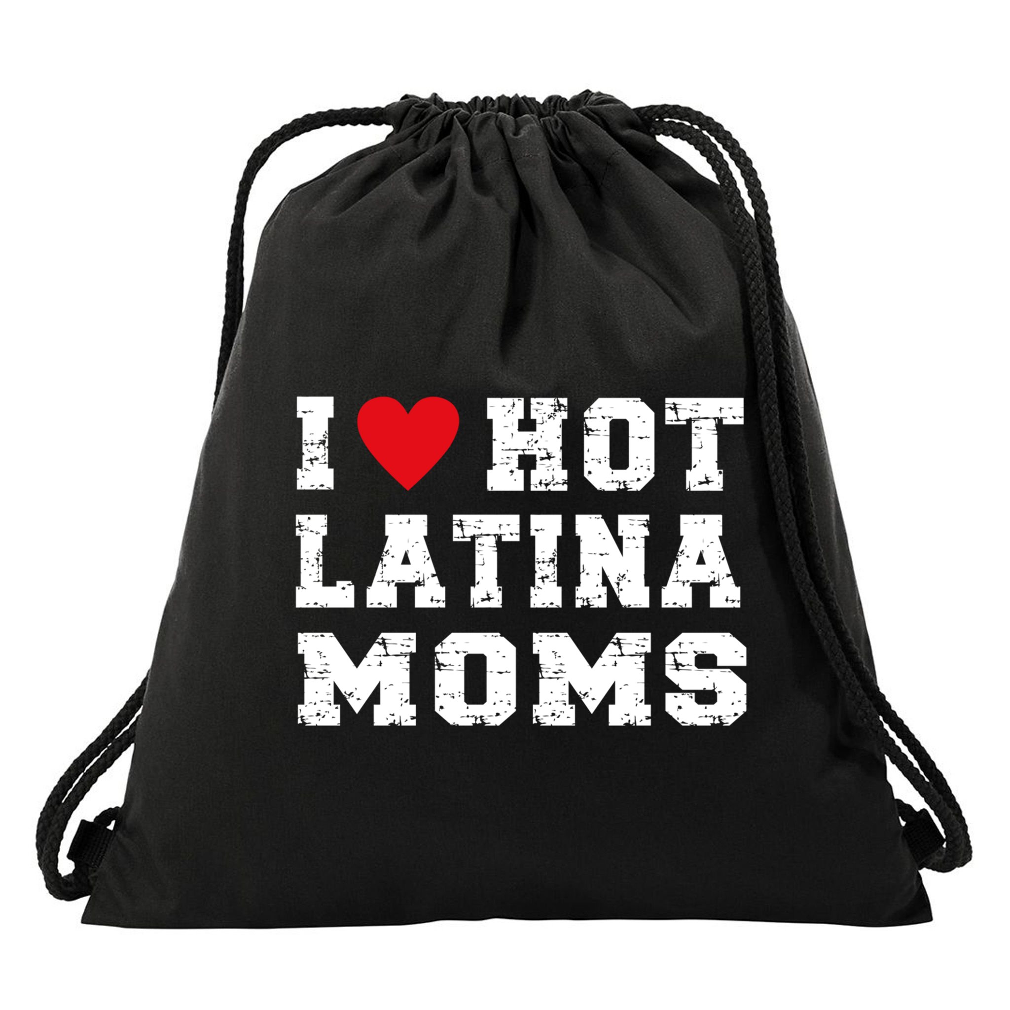 I Love Hot Moms Gift I Love Hot Latina Moms Gift Drawstring Bag