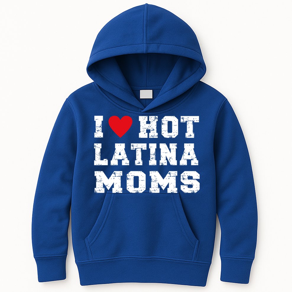 I Love Hot Moms Gift I Love Hot Latina Moms Gift Kids Hoodie