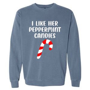 I Like Her Peppermint Candies Christmas Couples Matching Garment-Dyed Sweatshirt