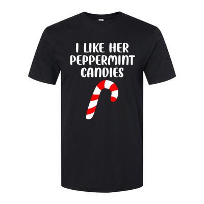 I Like Her Peppermint Candies Christmas Couples Matching Softstyle CVC T-Shirt