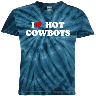 I Love Hot Cowboys I Heart Cowboys Funny Country Western Kids Tie-Dye T-Shirt