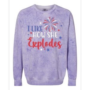 I Like How She Explodes 4th Of July Funny Colorblast Crewneck Sweatshirt