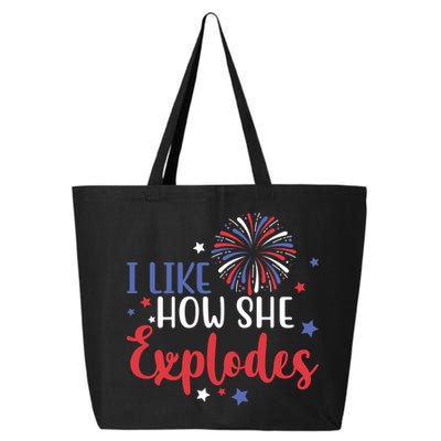 I Like How She Explodes 4th Of July Funny 25L Jumbo Tote