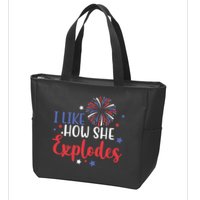 I Like How She Explodes 4th Of July Funny Zip Tote Bag