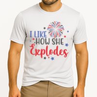 I Like How She Explodes 4th Of July Funny Performance Shirt