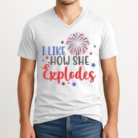 I Like How She Explodes 4th Of July Funny V-Neck T-Shirt