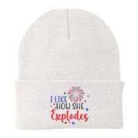 I Like How She Explodes 4th Of July Funny Beanie
