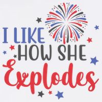 I Like How She Explodes 4th Of July Funny Flatbill Hat