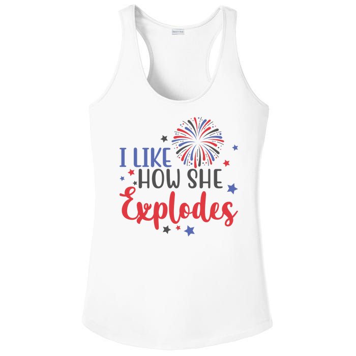 I Like How She Explodes 4th Of July Funny Ladies PosiCharge Competitor Racerback Tank