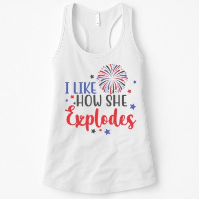 I Like How She Explodes 4th Of July Funny Womens Tank Top