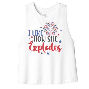 I Like How She Explodes 4th Of July Funny Women's Racerback Cropped Tank