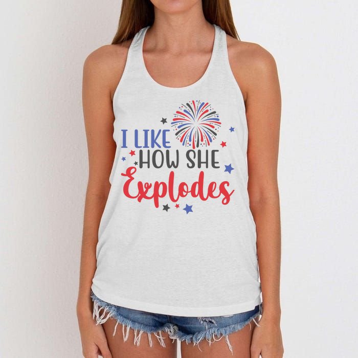 I Like How She Explodes 4th Of July Funny Women's Knotted Racerback Tank