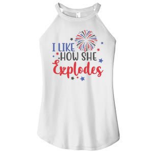 I Like How She Explodes 4th Of July Funny Women's Perfect Tri Rocker Tank