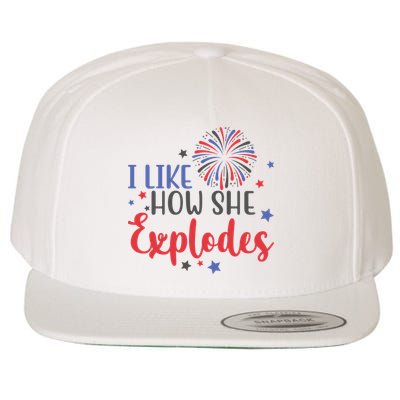 I Like How She Explodes 4th Of July Funny Wool Snapback Cap