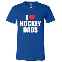 I Love Hockey Dads Humorous Hockey Lover Wife Friend Meaningful Gift V-Neck T-Shirt